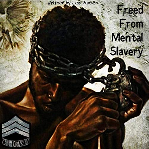 Freed From Mental Slavery